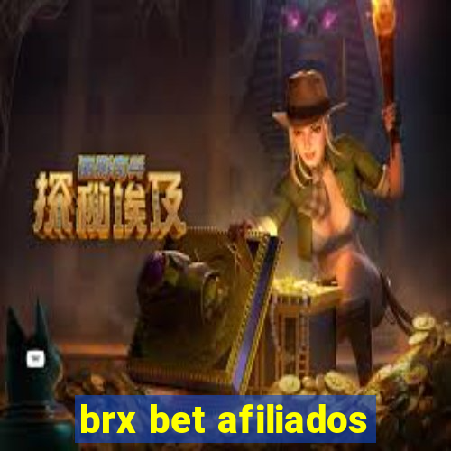 brx bet afiliados